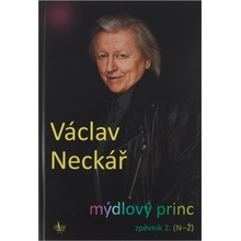 Václav Neckář Mýdlový princ 2. zpěvník N-Ž