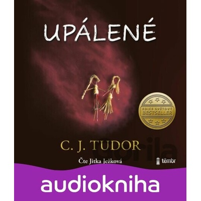Upálené - C. J. Tudorová