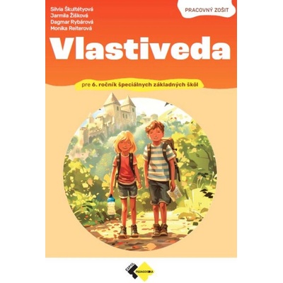 Vlastiveda pre 6. ročník špeciálnych základných škôl – pracovný zošit