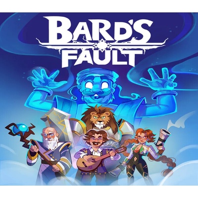 Bard's Fault