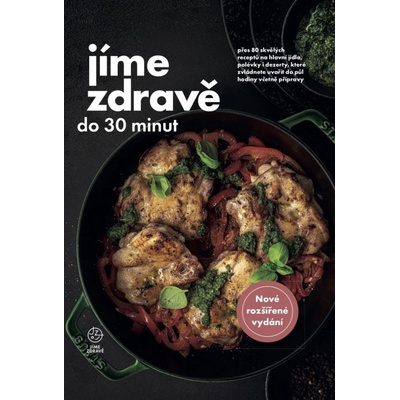 Jíme zdravě do 30 minut