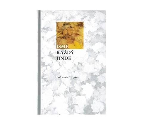 Jsme každý jinde