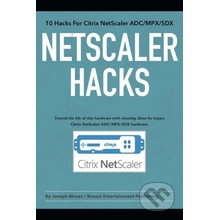 NetScaler Hacks - Joseph Moses