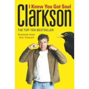 I Know You Got Soul | Jeremy Clarkson (2006)