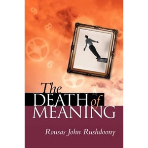 The Death of Meaning | Rousas John Rushdoony (ISBN: 9781879998308)