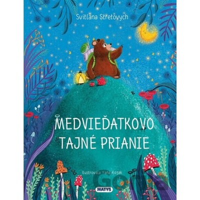 Medvieďatkovo tajné prianie - Matys