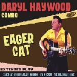 Daryl Haywood Combo - Eager Cat (EP) (8436567252088)