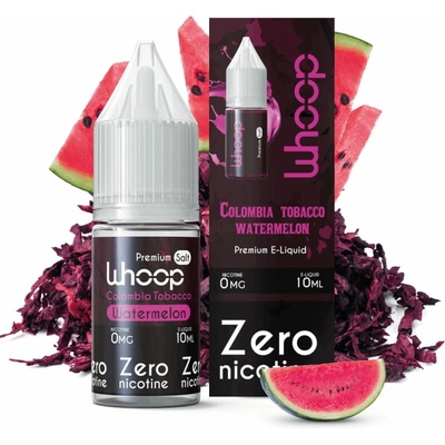 Whoop Colombia Tabacco Watermelon 10 ml 0 mg