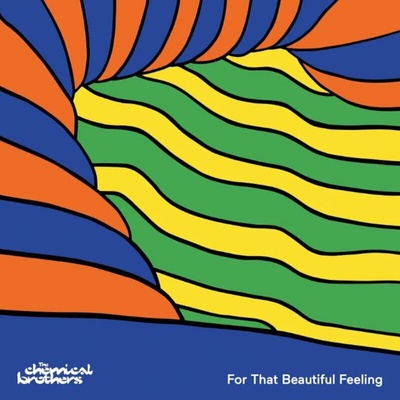 CHEMICAL BROTHERS - FOR THAT BEAUTIFUL FEELING LP