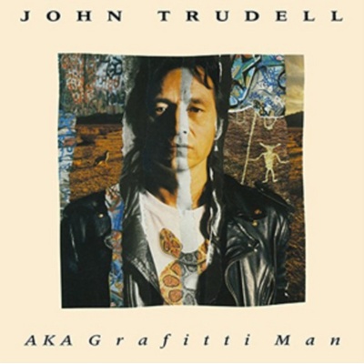 TRUDELL, JOHN - AKA GRAFFITI MAN CD