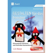 Gestalten fr das Fenster - mehr als Basteln Bollenhagen Britta