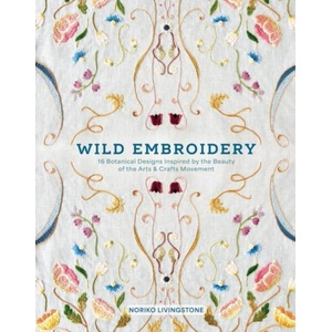 Wild Embroidery | Noriko Livingstone (ISBN: 9780764372421)