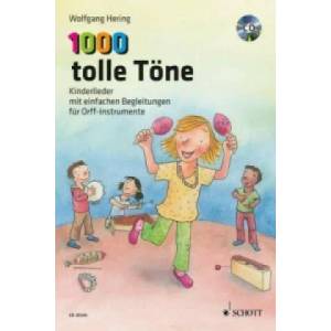 1000 tolle Töne, für Orff-Instrumente, m. Audio-CD | Wolfgang Hering (ISBN: 9783795701611)