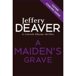 Maiden's Grave | Jeffery Deaver (2016)