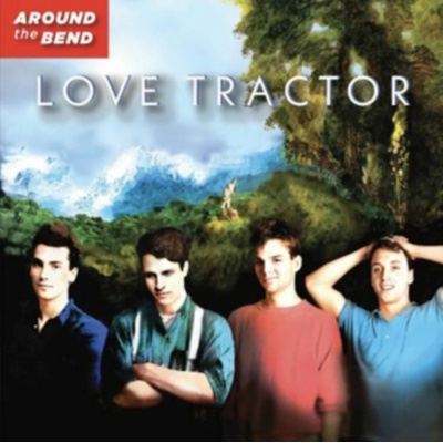 LOVE TRACTOR - AROUND THE BEND 1 LP