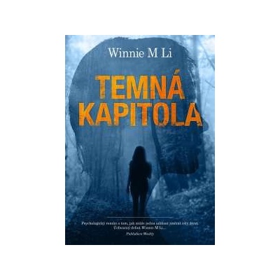 Temná kapitola Winnie M Li