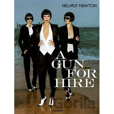 Helmut Newton, A Gun for Hire - Helmut Newton