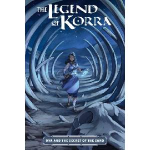 The Legend of Korra: Kya and the Secret of the Sand (ISBN: 9781506752181)