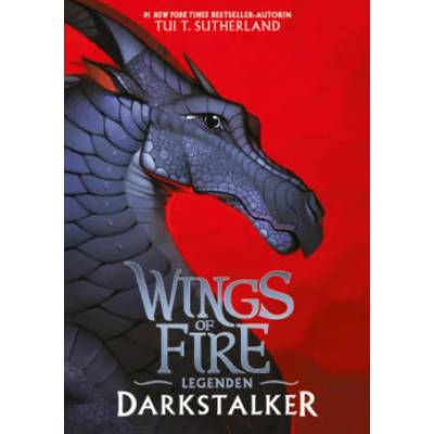 Wings of Fire Legenden - Darkstalker | Sutherland, Tui, T