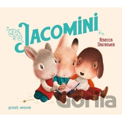 Jacomini - Rebecca Dautremer