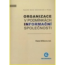 Organizace v podmínkách informační společnosti