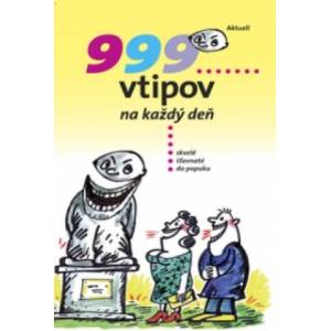 999 vtipov na každý deň | Vladimír Skalický (ISBN: 9788089153855)