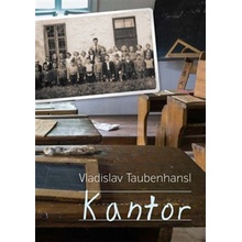 Kantor - Vladislav Taubenhansl