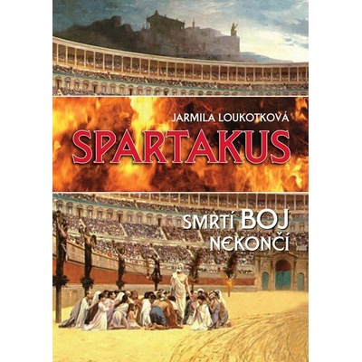 Spartakus - Jarmila Loukotková