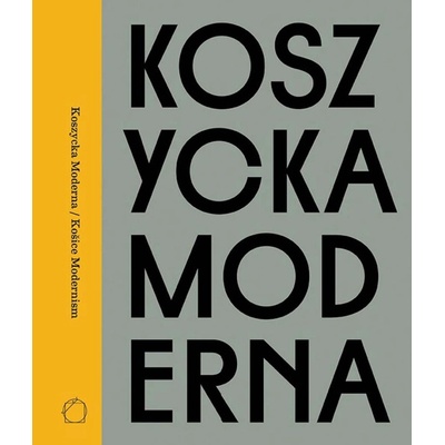 Kosice Modernism