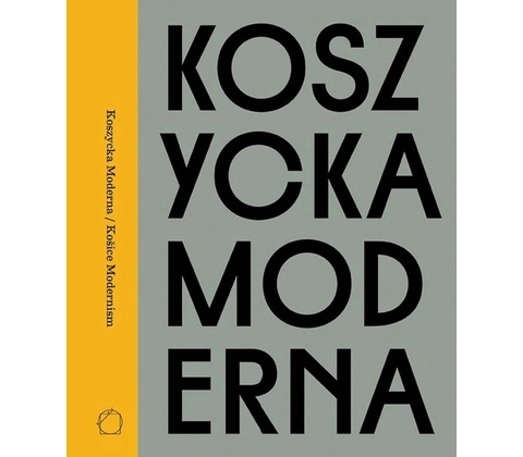 Kosice Modernism