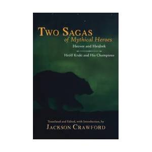 Two Sagas of Mythical Heroes | Jackson Crawford (ISBN: 9781624669958)