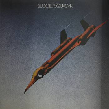 Budgie - Squawk LP