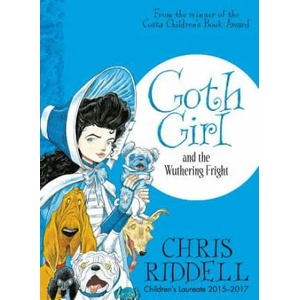 Goth Girl and the Wuthering Fright | Chris Riddell (ISBN: 9781447277910)