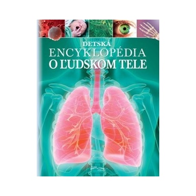 Detská encyklopédia o ľudskom tele