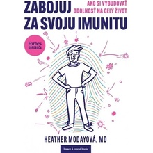 Zabojuj za svoju imunitu - Heather Moday
