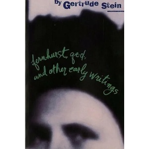 Fernhurst, Q. E. D. and Other Early Writings | Gertrude Stein (1996)