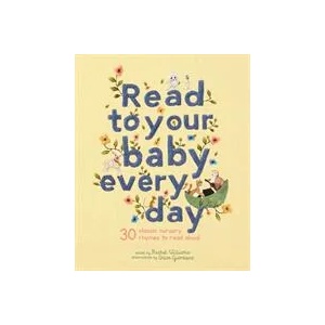 Read to Your Baby Every Day | Maria Isabel Sanchez Vegara (ISBN: 9781786037701)