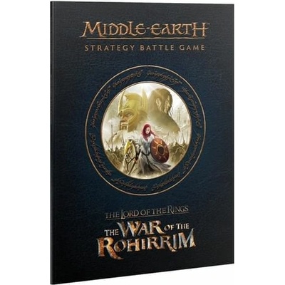 Middle-earth: Strategy Battle Game Journal - The War of the Rohirrim - kolektiv autorů