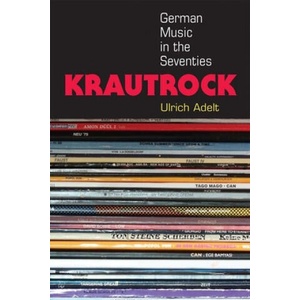 Krautrock | Ulrich Adelt (ISBN: 9780472053193)