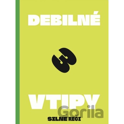 Debilné vtipy 3 Silné reči