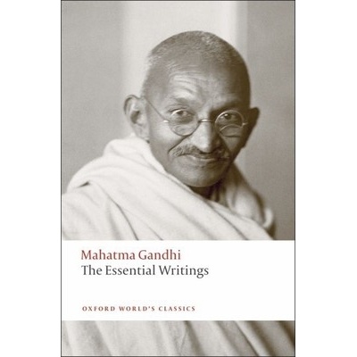 The Essential Writings - M. Gandhi