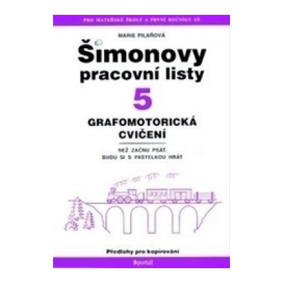 Šimonovi pracovní listy 05 Rozvoj logického myšlení Pilařová Marie