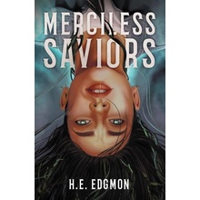 Merciless Saviors - H.E. Edgmon