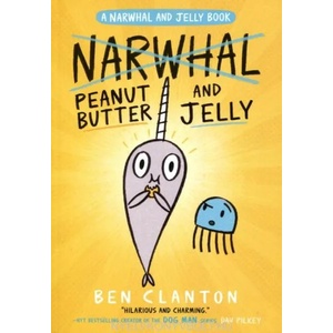 Peanut Butter and Jelly | Ben (Author) Clanton (ISBN: 9781405295321)