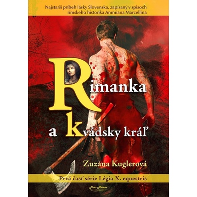 Rimanka a kvádsky kráľ - Zuzana Kuglerová