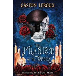 The Phantom of the Opera (Revived Reads Paperback Edition) | Gaston Leroux, André Castaigne, Ashley Bustamante (2024)