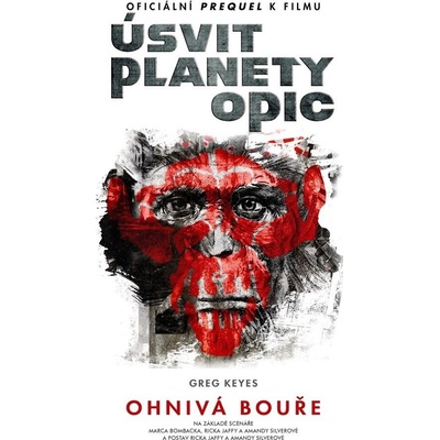 Úsvit planety opic. Ohnivá bouře - Greg Keyes - Laser-books