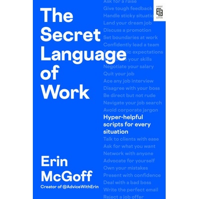 The Secret Language of Work