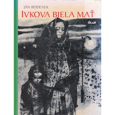 Ivkova biela mať