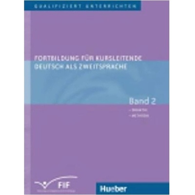 Fortbildung für Kursleitende DaZ Band 2: Didaktik - Methodik